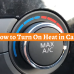 How to Turn On Heat in Car?