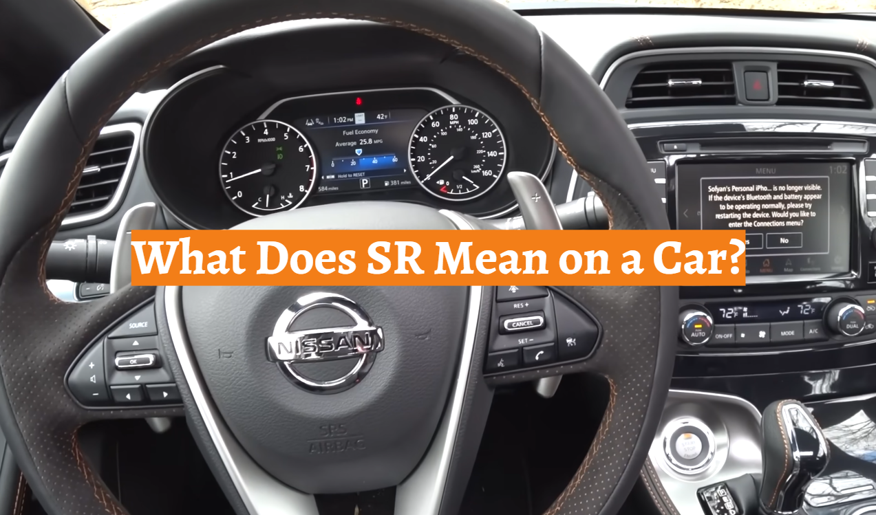 What Does SR Mean on a Car?