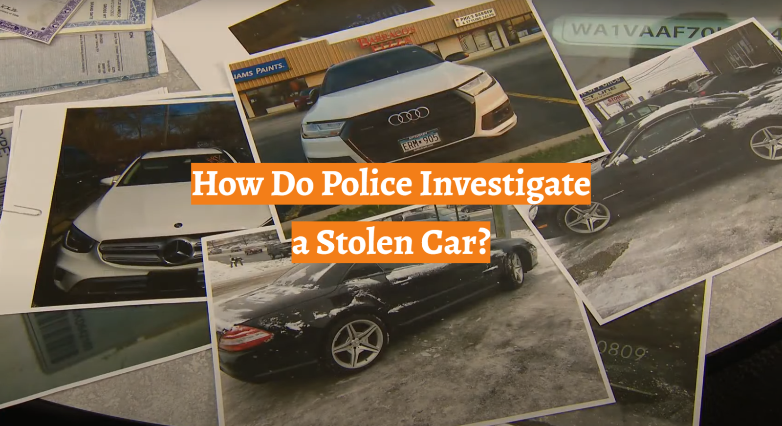 How Do Police Investigate a Stolen Car?