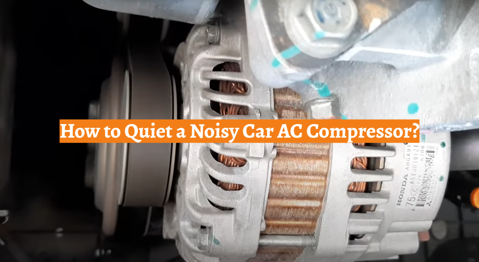 How to Quiet a Noisy Car AC Compressor?