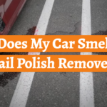 Why Does My Car Smell Like Nail Polish Remover?