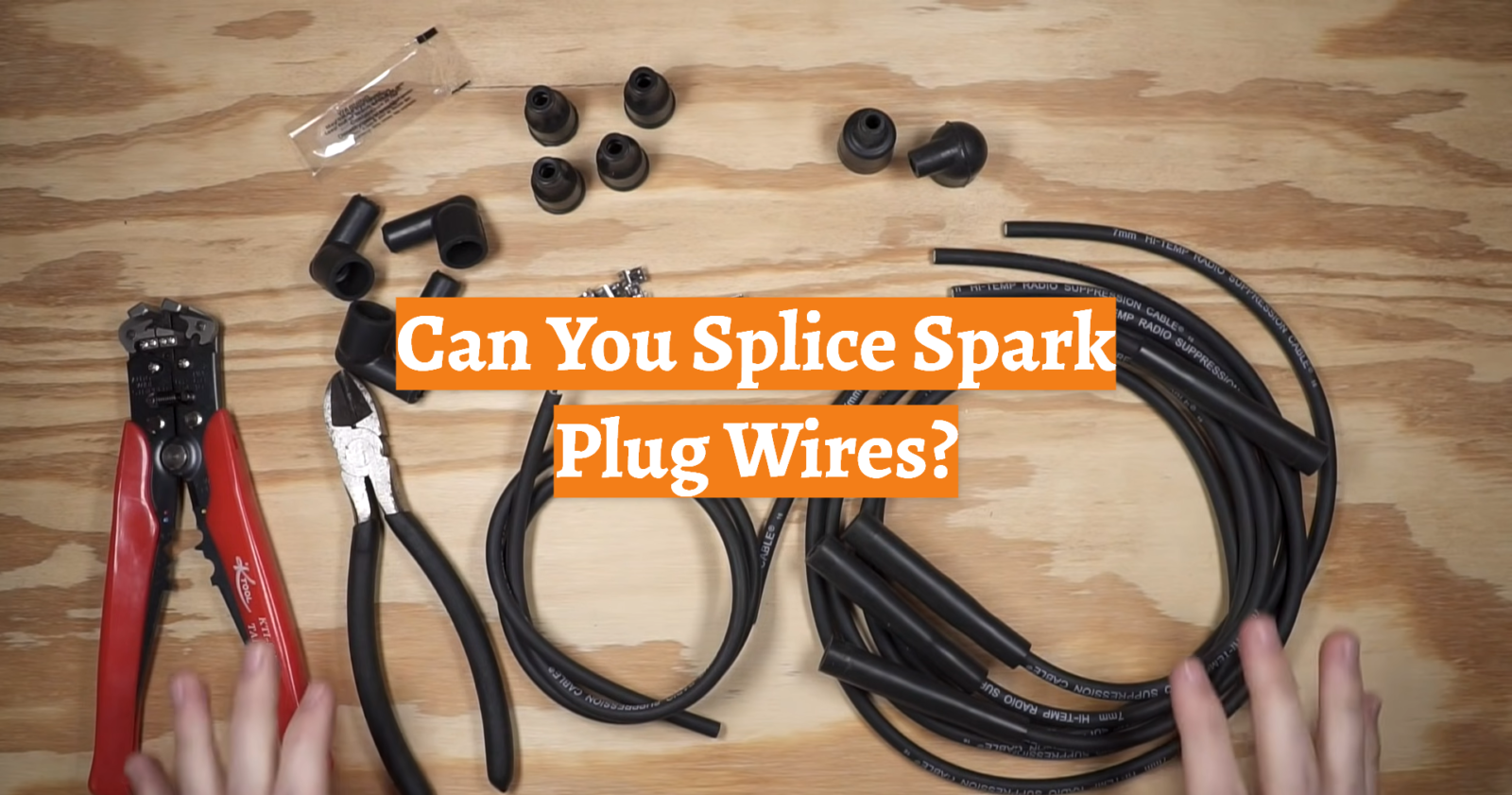 Can You Splice Spark Plug Wires?