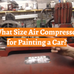 What Size Air Compressor for Painting a Car?